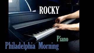Video thumbnail of "Rocky - Philadelphia Morning - Piano"