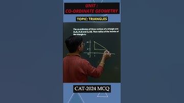CAT 2024 Question from Unit: Co-ordinate Geometry based on Triangles