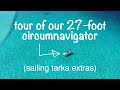 Tour of our 27-foot circumnavigator - Sailing Tarka Extras