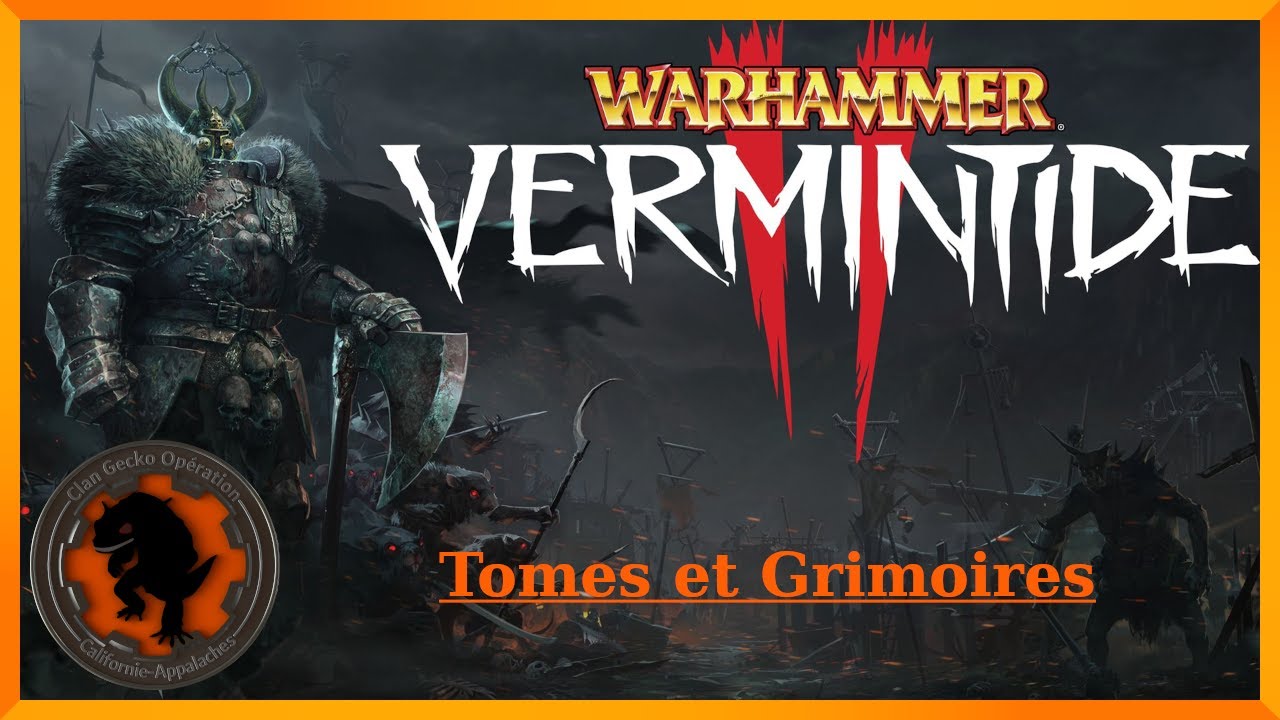 Warhammer - Vermintide 2 - Tomes et Grimoires