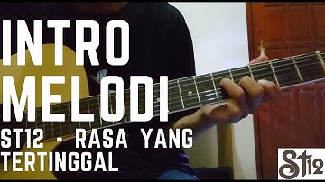 Intro Melodi Akustik - ST12 (Rasa Yang Tertinggal)