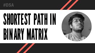Shortest Path In Binary Matrix - LeetCode 1091 | C++