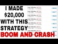 I MADE $20,000 WITH THIS BOOM AND CRASH STRATEGY | CATCHING SPIKES 😱👆👆