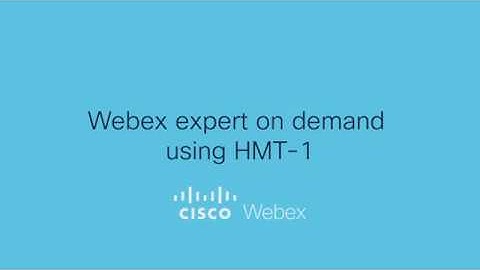 HMT 1 with Cisco Webex Teams
