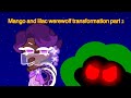 Mango and lilac cookie werewolf transformation part 2(cookie run animation)