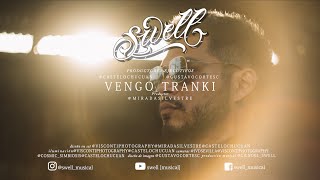 Swell (En Vivo) - Vengo Tranki