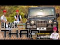 Black thar  kala kacha ki  jaat song 2024  instgram viral song        govind