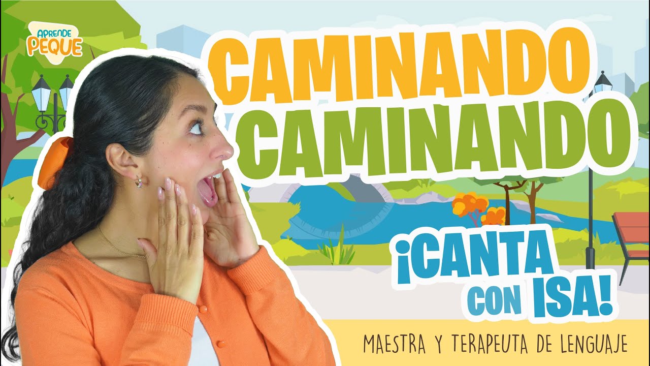 Canta con Isa | Caminando Caminando | Canción Infantil | Aprende Peque