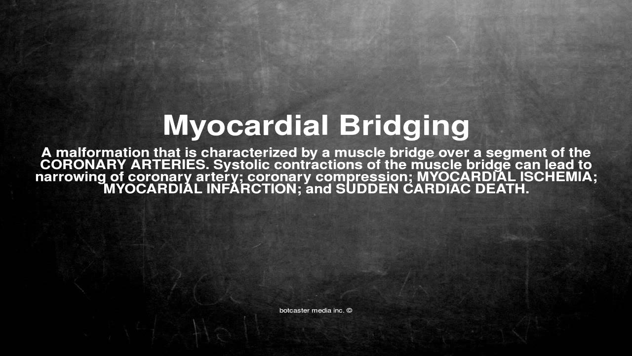 medical-vocabulary-what-does-myocardial-bridging-mean-youtube