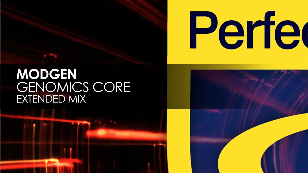 Watch Modgen - Genomics Core (Extended Mix) on YouTube Watch Modgen - Genomics Core (Extended Mix) on YouTube