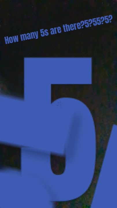 How Many 5s Are There 5 5 5 challenge hard viral answer YouTube how-many-5s-are-there-5-5-5-challenge-hard-viral-answer-youtube