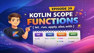 Episode 29 | Kotlin Scope Functions Made Easy | let vs run vs apply vs also vs with