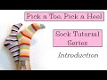 New Series - Pick a Toe, Pick a Heel Introduction