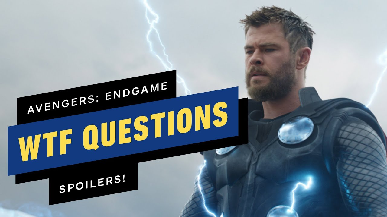 Avengers: Endgame's Biggest WTF Questions