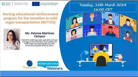Nursing educational reinforcement program for the transition in SOT(RETTOS)-TransplantChild Webinars