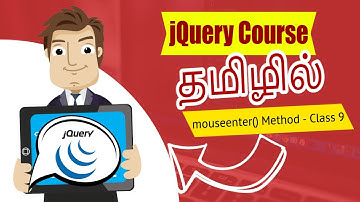 jQuery Mouse Events mouseenter() Method in Tamil | jQuery Course in Tamil [Class -9]