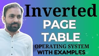 Lec-51: Inverted page table in OS | Inverted Paging