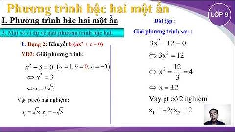 Đại số 9 - Chủ đề: Phương trình bậc 2 (ax2 + bx + c = 0)