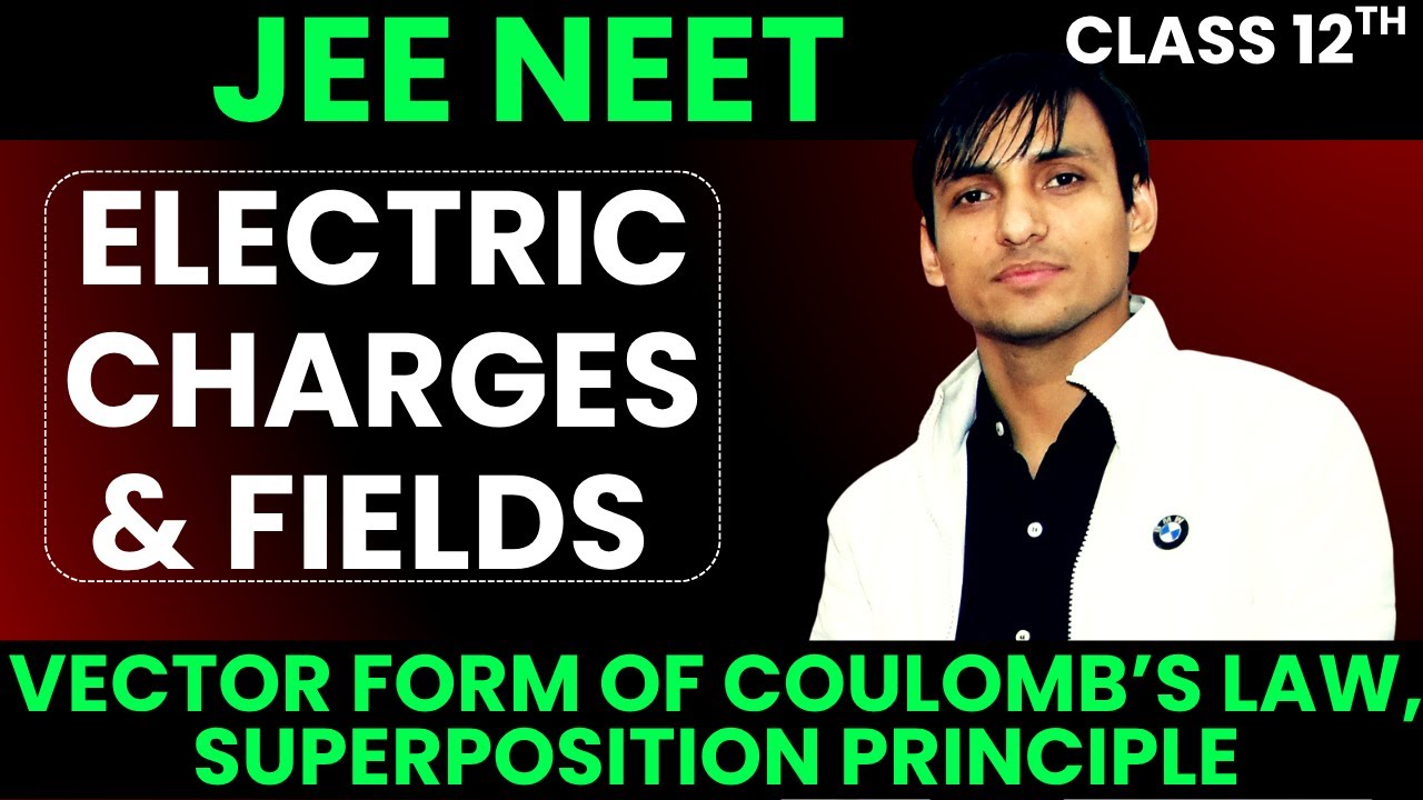 📘 Electrostatics : Coulomb's Law Vector Form &amp; Superposition Principle ...