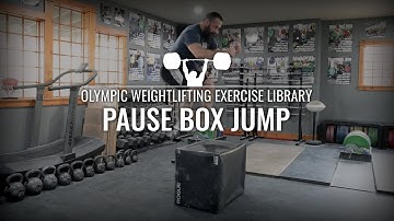 Pause Box Jump | Olympic Weightlifting Exercise Library