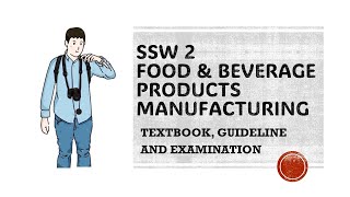 SSW 2 FOOD PROCESSING EXAMINATION