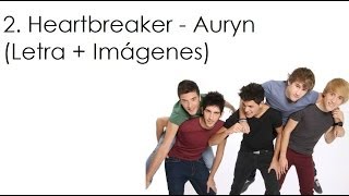 Video thumbnail of "2. Heartbreaker - Auryn (Letra + Imágenes)"