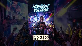 Prezes  Midnight Voltage dance Afro Bass House