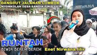 Runtah - duel sumbang Cover Enet nirwana lilir dangdut jalanan lombok