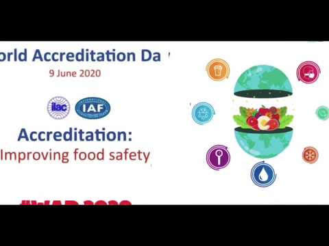 World Accreditation 2020 - Accreditation Improving Food Safety