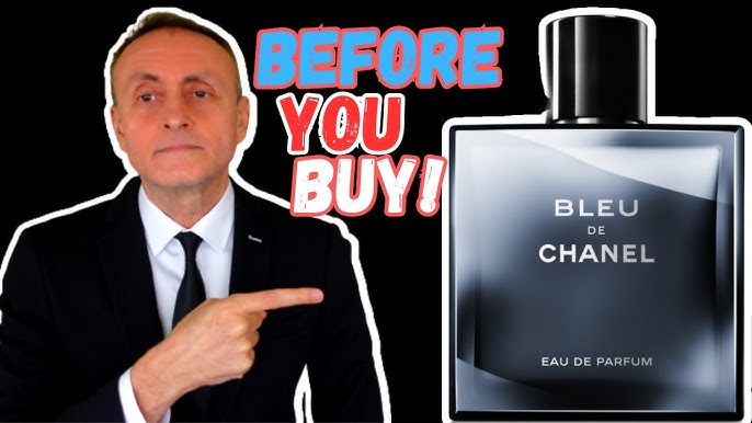 BEFORE YOU BUY BLEU DE CHANEL: Which one is the best? EDP vs EDT