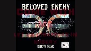 Beloved Enemy - The Ground Beneath Your Feet