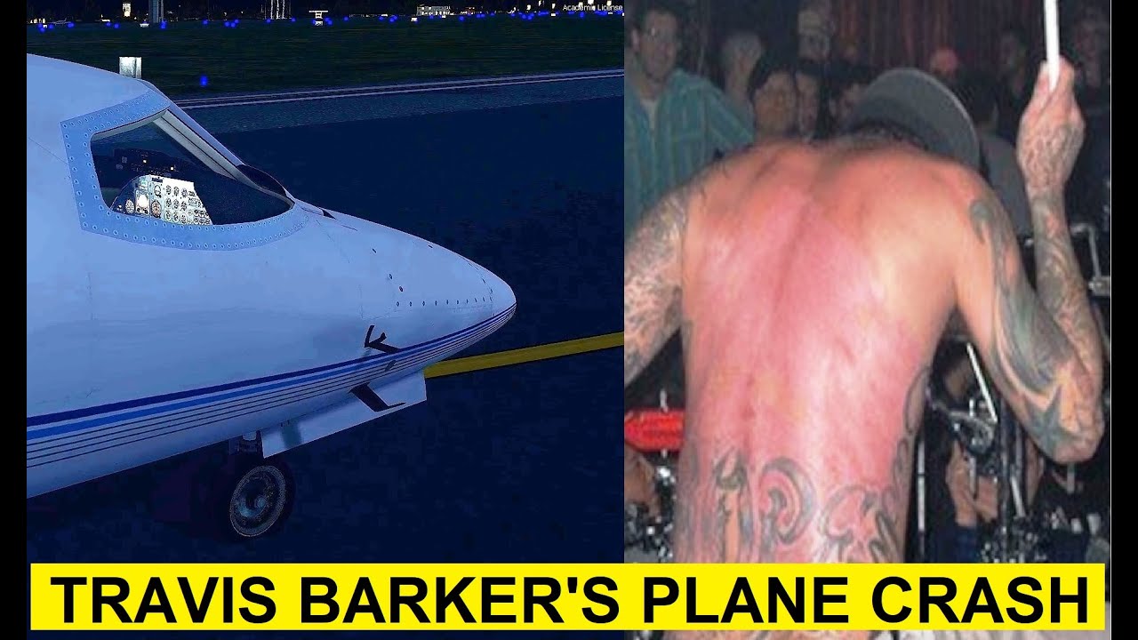 Travis Barker Takes First Flight Since Surviving Deadly 2008 Plane ...