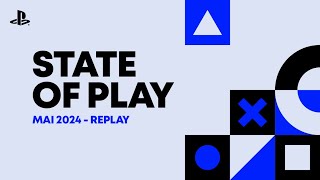 State of Play - Replay du 30 mai 2024