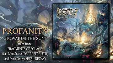 PROFANITY - Towards The Sun lyric video (feat. Matt Sotelo and Dima Orlov)