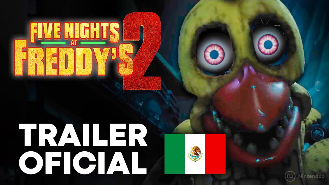 Trailer ESPAÑOL LATINO – Five Nights at Freddy's 2 La Película (2025) [FNAF]