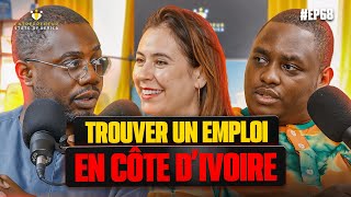 EP 68: Emplois en Côte d'ivoire, Opportunités et Secteurs en demande, salaire etc..w/ Leila Richard screenshot 2