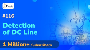 Detection of DC Line - Smoothing Reactor and DC Line - High Voltage Direct Current Transmission