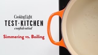 Simmering vs. Boiling | Cooking Light