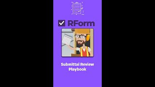 RForm Playbook - Streamline Your Submittal Review Process with RForm