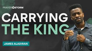 Carrying The King | James Aladiran