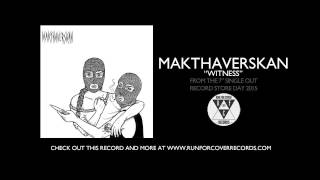 Video thumbnail of "Makthaverskan - "Witness" (Official Audio)"