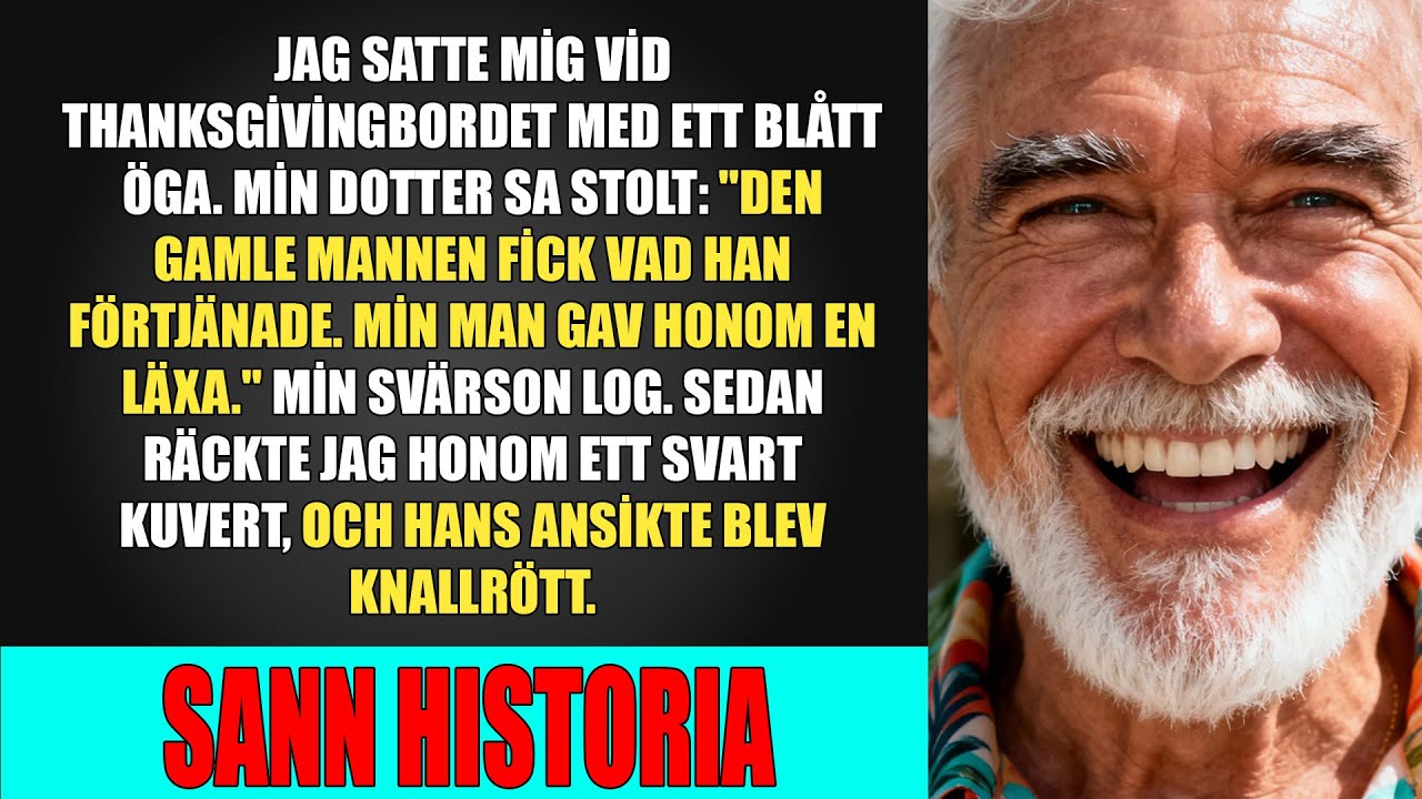 Under Thanksgiving-middagen stod jag framför gästerna med ett blåmärke. En minut senare...