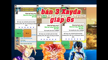 Ngoc Rong Online: show 3 nick xayda giáp 6 sao cho anh em mua về chơi giá yêu thương