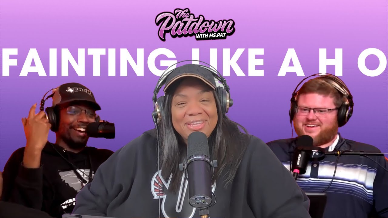 289: Fainting Like a H O