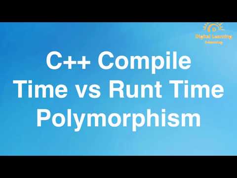 52 C++ Compile Time vs Runt Time Polymorphism | Online Training Download app from below link