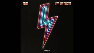 Roog - Feel My Desire (Extended Vocal Mix)