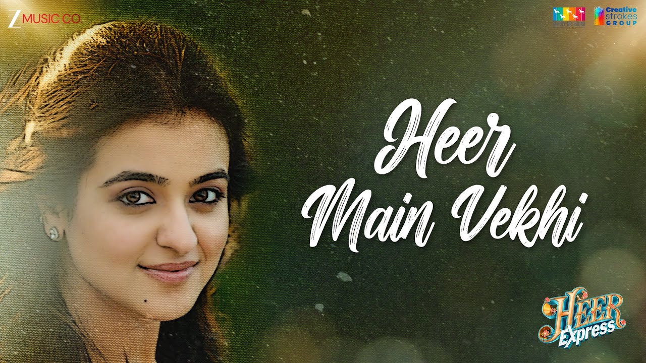 Heer Main Vekhi - Heer Express | Divita Juneja \u0026 Prit Kamani | Jasbir Jassi | Babu Singh Maan