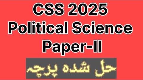 CSS 2025 Political Science Paper-II solved  | MCQs with Answers |FPSC POLITICAL SCIENCE PAST PAPER