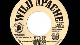 Super Cat - Mud up & version 1987 (Wild apache)