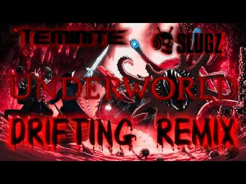 Teminite x SLUGZ - Underworld (Drifting Remix)